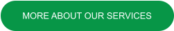 MORE ABOUT OUR SERVICES